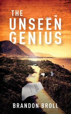 The Unseen Genius - Broll, Brandon