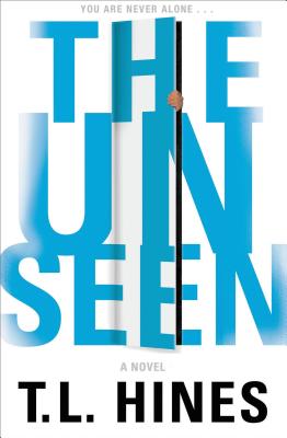 The Unseen - Hines, T L