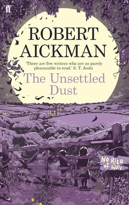 The Unsettled Dust - Aickman, Robert