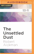 The Unsettled Dust