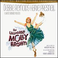 The Unsinkable Molly Brown [Original Soundtrack] [Rhino Bonus Tracks] - Meredith Willson/Debbie Reynolds