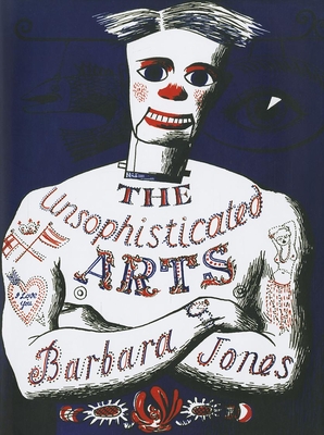 The Unsophisticated Arts - 