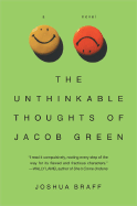 The Unthinkable Thoughts of Jacob Green - Braff, Joshua