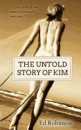 The Untold Story of Kim