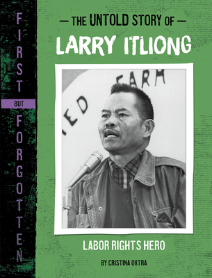 The Untold Story of Larry Itliong: Labor Rights Hero - Oxtra, Cristina