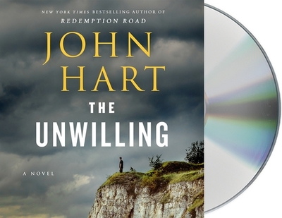 The Unwilling - Hart, John, and Stillwell, Kevin (Read by)