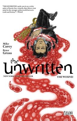 The Unwritten Vol. 7: The Wound - Carey, Mike