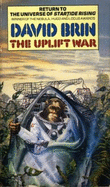 The Uplift War - Brin, David