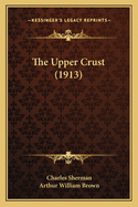 The Upper Crust (1913)