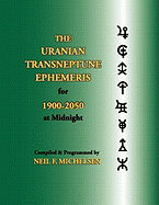 The Uranian Transneptune Ephemeris for 1900-2050 at Midnight