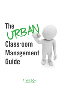 The URBAN Classroom Management Guide