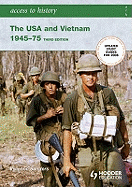 The USA and Vietnam 1945-75