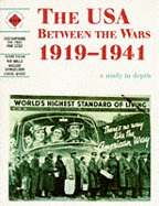The USA Between the Wars 1919-1941: A Depth Study