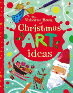 The Usborne Book of Christmas Art Ideas