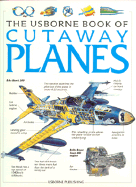 The Usborne Book of Cutaway Planes - Gifford, Clive, Mr.