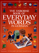 The Usborne book of everyday words in German - Litchfield, Jo