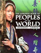 The Usborne Book of Peoples of the World: Internet-Linked - Doherty, Gillian, and Claybourne, Anna, and Fearn, Laura (Designer)