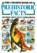 The Usborne Book of Prehistoric Facts - Craig, Annabel