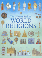 The Usborne Book of World Religions - Meredith, Susan, and Evans, Cheryl (Editor), and Penny, Linda (Designer)