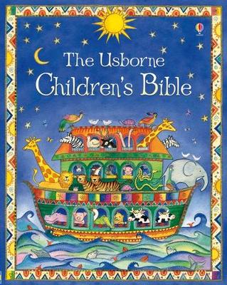 The Usborne Children's Bible - Amery, Heather