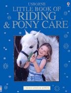 The Usborne Complete Book of Riding & Pony Care (Complete Book of Riding and Pony Care)