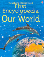 The Usborne first encyclopedia of our world - Brooks, Felicity
