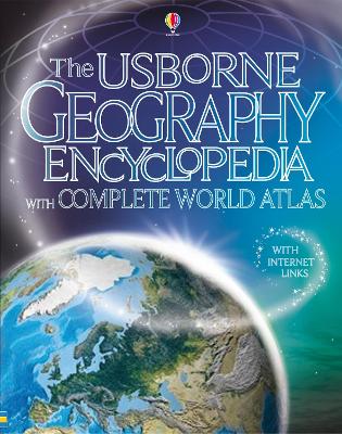 The Usborne Geography Encyclopedia - Claybourne, Anna, and Doherty, Gillian, and Davidson, Susanna