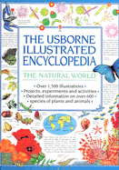 The Usborne Illustrated Encyclopedia: The Natural World