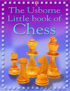 The Usborne Internet-linked Little Book of Chess - Dalby, Elizabeth