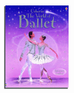 The Usborne Internet-linked World of Ballet