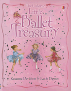 The Usborne Little Ballet Treasury - Davidson, Susanna, and Daynes, Katie