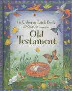 The Usborne Little Book of Stories from the Old Testament