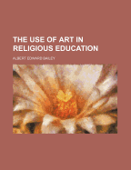 The Use of Art in Religious Education
