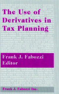 The Use of Derivatives in Tax Planning