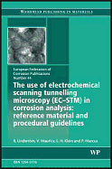 The Use of Electrochemical Scanning Tunnelling Microscopy (EC-STM) in Corrosion Analysis: Reference Material and Procedural Guidelines