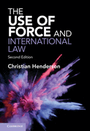 The Use of Force and International Law