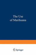 The Use of Marihuana