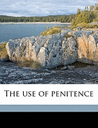 The Use of Penitence