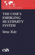 The USSR's Emerging Multiparty System