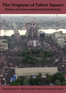 The Utopians of Tahrir Square