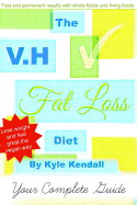 The V.H Fat Loss Diet