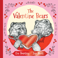The Valentine Bears Gift Edition: A Valentine's Day Book for Kids