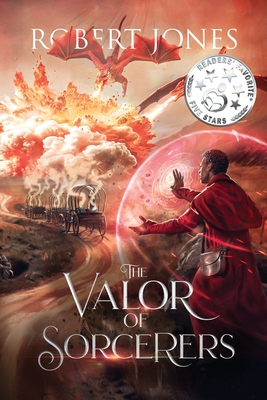 The Valor of Sorcerers - Jones, Robert