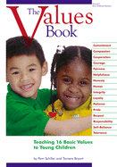 The Values Book: Teaching Sixteen Basic Values to Young Children