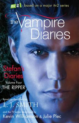 The Vampire Diaries: Stefan's Diaries: The Ripper: Book 4 - Smith, L.J.