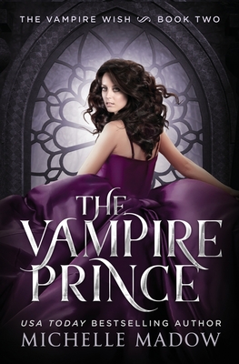 The Vampire Prince - Madow, Michelle