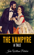 The Vampyre: A Tale