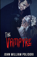 The Vampyre: by John William Polidori