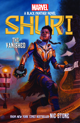 The Vanished (Shuri: A Black Panther Novel #2): Volume 2 - Stone, Nic
