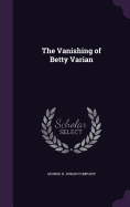 The Vanishing of Betty Varian